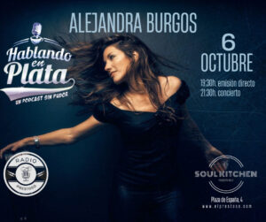 Concierto: Alejandra Burgos en Hablando en Plata, Soul Kitchen Prestoso, Aviles